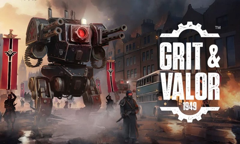 อยากโดน Grit & Valor: 1949 เกม RTS หุ่นรบพิฆาตสงครามโลก